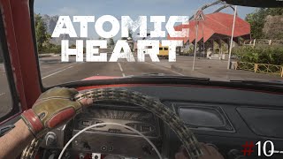 Покатушки  Atomic Heart 10 [upl. by Adiaros]