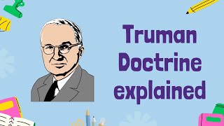 The Truman Doctrine Shaping Cold War Policy  GCSE History [upl. by Mackenzie]