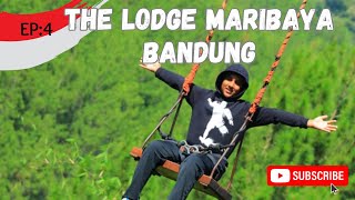 Ep4 The Lodge Maribaya Lembang Bandung 🇮🇩🇮🇩 [upl. by Lora]