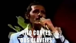 04 TITO CORTES DOS CLAVELES [upl. by Hanahs]