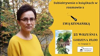 Spotkanie autorskie z Ewą Szymańską [upl. by Sidoeht]