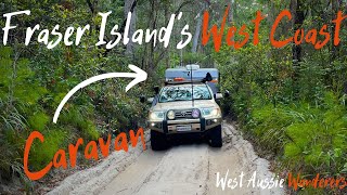 They said quotDONT DO ITquot  Fraser Islands REMOTE West Coast with a CARAVAN  Lap of Aus  Ep 22 [upl. by Yecies991]