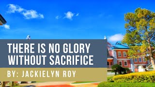 There Is No Glory Without Sacrifice │ By Jackielyn Roy │ Original Kingdom Music [upl. by Hairem]