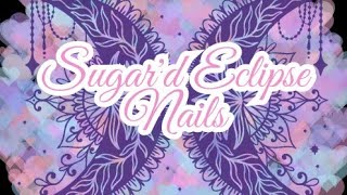 SUGARD ECLIPSE Nails is live🤍White Sir Mixalot Saturday❄️✨️ [upl. by Stockton234]