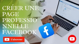 COMMENT CRÉER UNE PAGE PROFESSIONNELLE FACEBOOK EN 2024 [upl. by Arag]