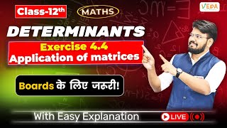 Application of Matrices  Exercise 44  Determinantns  Class 12  Maths  CBSE BOARD I UP BOARD [upl. by Riordan]