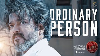 LEO  Ordinary Person Lyric  Thalapathy Vijay Anirudh Ravichander Lokesh Kanagaraj NikhitaGandhi [upl. by Relluf]