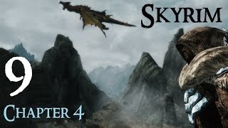 Lets Play Skyrim Again  Chapter 4 Ep 9 [upl. by Islehc]