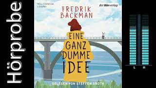 Fredrik Backman Eine ganz dumme Idee Hörbuchvorstellung [upl. by Anire]