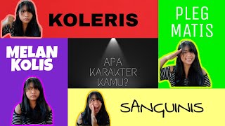 4 KARAKTER MANUSIA  KOLERIS PLEGMATIS SANGUINIS MELANKOLIS [upl. by Ahsiad]