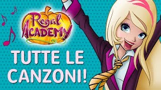 Regal Academy  Serie 1  Tutte le canzoni [upl. by Baruch]