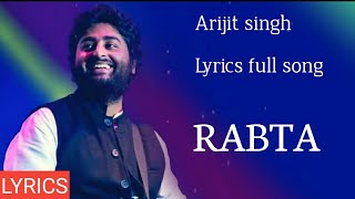 Rabta  Kahte hai khuda ne  Full song with lyrics  Arijit Singh [upl. by Anilehs774]