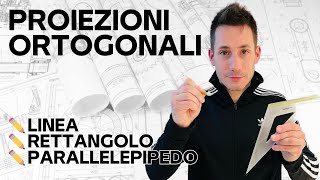 PROIEZIONI ORTOGONALI La tua GUIDA PRATICA ✏ 📝 [upl. by Cohlette783]