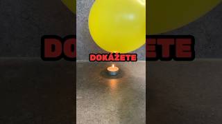 ❓Proč❓🤔Kdo mi z Vás odpoví jak to tedy je❓‼️ pokus experiments fyzika balon svicka [upl. by Barta500]