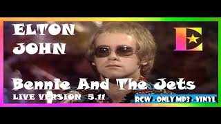 Elton John  Bennie And The Jets  LIVE VERSION 2008 reissue  HQ REMASTERED amp ENHANCED [upl. by Elkraps]