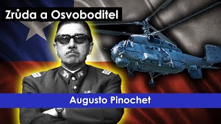 AUGUSTO PINOCHET  Zrůda která zachránila Chilskou ekonomiku [upl. by Hcib]