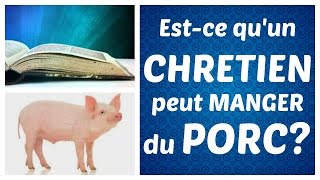 Est ce quun Chrétien peut manger du porc La Bible Expliquée Episode 1 [upl. by Rudin]