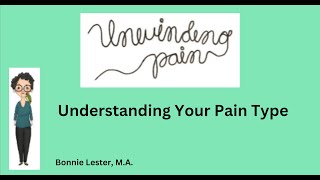 Understanding Your Pain Type [upl. by Harimas]