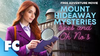 Mount Hideaway Mysteries Exes and Oh Nos  Full Adventure Mystery Movie  Free HD Movie  FC [upl. by Niel]