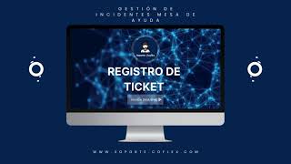 Registro de Ticket Portal Service Desk Plus Web [upl. by Nahraf327]