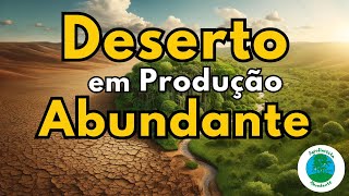 Agrofloresta no Semiárido  Transformando Deserto em Produção Abundante [upl. by Nnanerak282]