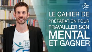 Le cahier de préparation pour travailler son mental et gagner [upl. by Ettelrac]