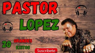 Pastor Lopez Exitos De Siempre Navidad Bonita cumbia venezuela colombia [upl. by Hiamerej]