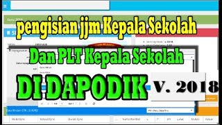 Cara Pengisian JJM Kepala Sekolah Di Dapodik Versi 2018 Tutorial Lengkap [upl. by Livingston]