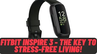 Fitbit Inspire 3 Review  Your Ultimate Wellness Companion [upl. by Leseil]