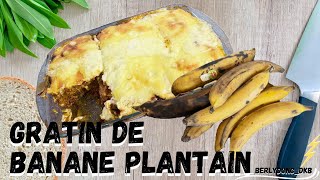 Gratin de banane plantain gratin bananeplantain cuisinefacile cuisinecamerounaise [upl. by Ynnig791]