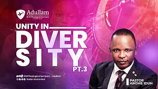 UNITY IN DIVERSITY PART TWO PASTOR AROME IDUH [upl. by Bibah]