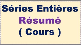 Séries Entières 6  Résumé [upl. by Ytteb]