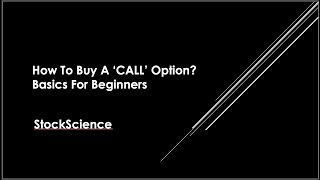 How To Buy A Stock CALL Option Basics for Beginners [upl. by Aikenat59]