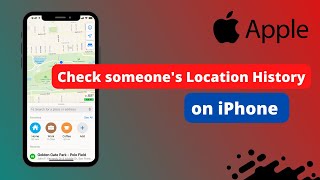 How To Check Someones Location History On iPhone [upl. by Grosberg]