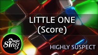 MAGICSING Karaoke HIGHLY SUSPECTLITTLE ONE Karaokescore  MAGICSING [upl. by Eelsha633]