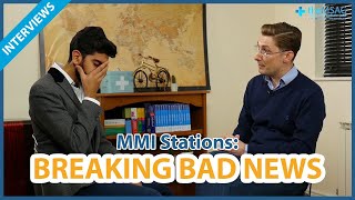 Medical School Interview MMI  Breaking Bad News ROLEPLAY [upl. by Ailicec]