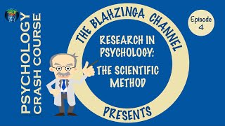 Psychology Crash Course 4 The Scientific Method [upl. by Ahsekel913]