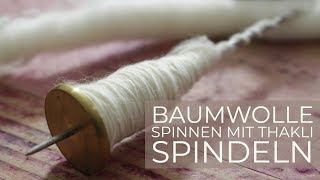 Baumwolle spinnen mit Thakli Spindeln [upl. by Tallbott]