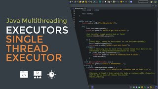 Java Multithreading 12  Using Executors API  Single Thread Executor [upl. by Rabi943]