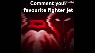 Comment your favourite fighter jet [upl. by Hardin820]