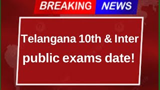 Telangana InterampTenth Public Exams Date Confirmed [upl. by Solohcin]