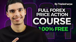 Full FOREX Trading Course 2024  The Art Of Price Action By Tradesharpe [upl. by Zullo]