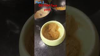 DETAN Face pack part 2 viralvideo shortvideo shorts short [upl. by Anitnauq]