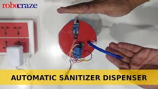 Make Your Own Automatic Sanitizer Dispenser No Programming Needed [upl. by Moulden]