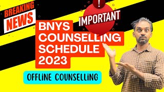 BNYS Counselling Schedule 2023 released 🔥 [upl. by Spragens]