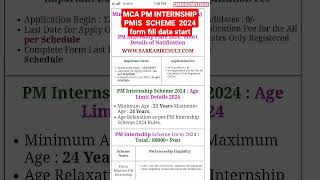 MCA PM INTERNSHIP PMIS SCHEME 2024 form fill date startpmpmisinternshipshorts80000 post scheme [upl. by Eimaj]