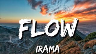 •Irama• Flow lyrics [upl. by Wobniar700]