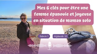 6 clés pour être une maman épanouie et joyeuse [upl. by Eilsel]