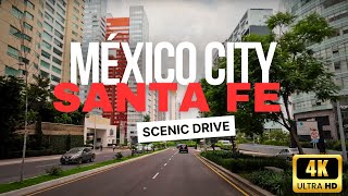 🚗 Driving Mexico City  Santa Fe  Scenic Drive  4K HDR [upl. by Ettelrahc]