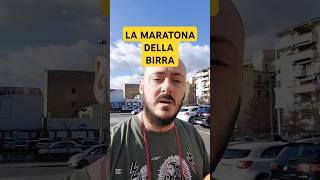 La MARATONA della BIRRA birra beer birraartigianale beermarathon prato shorts [upl. by Ebonee826]